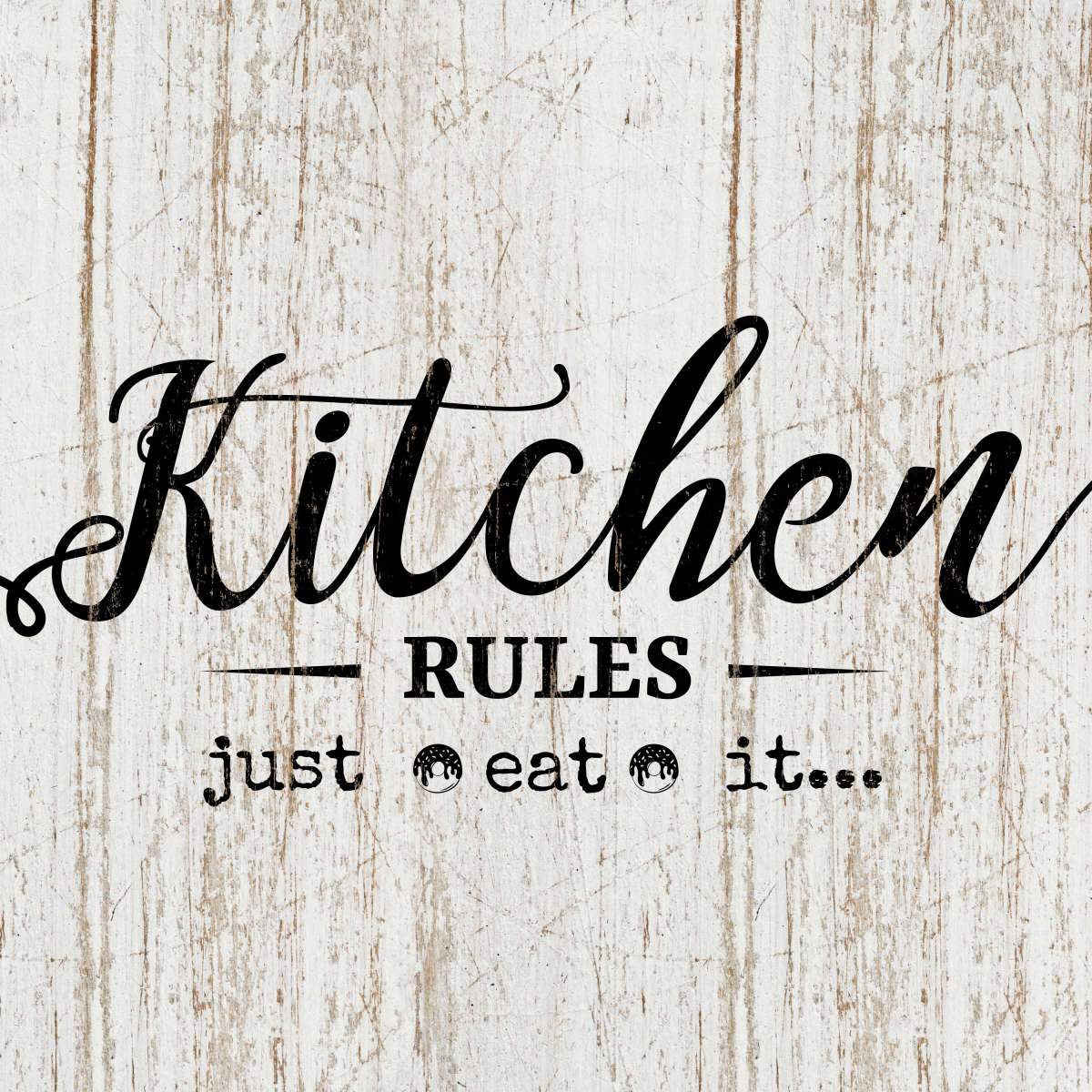 I Only Have A Kitchen Sign, Kitchen Signs